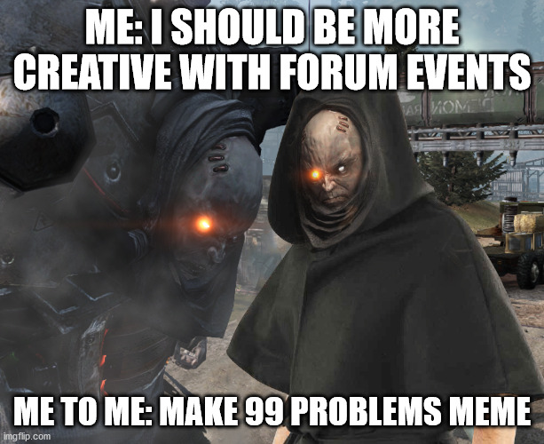 Forum Event - Make a meme Contest