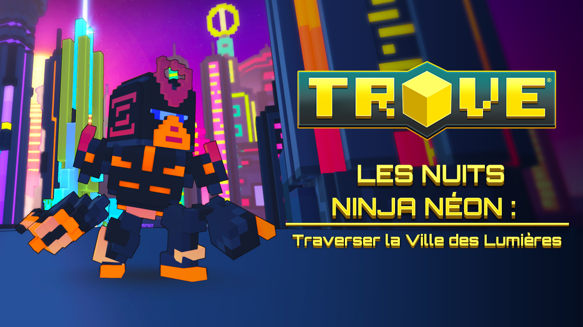 Les Nuits Ninja Néon – Jusqu’au 22 Juillet 2025 !