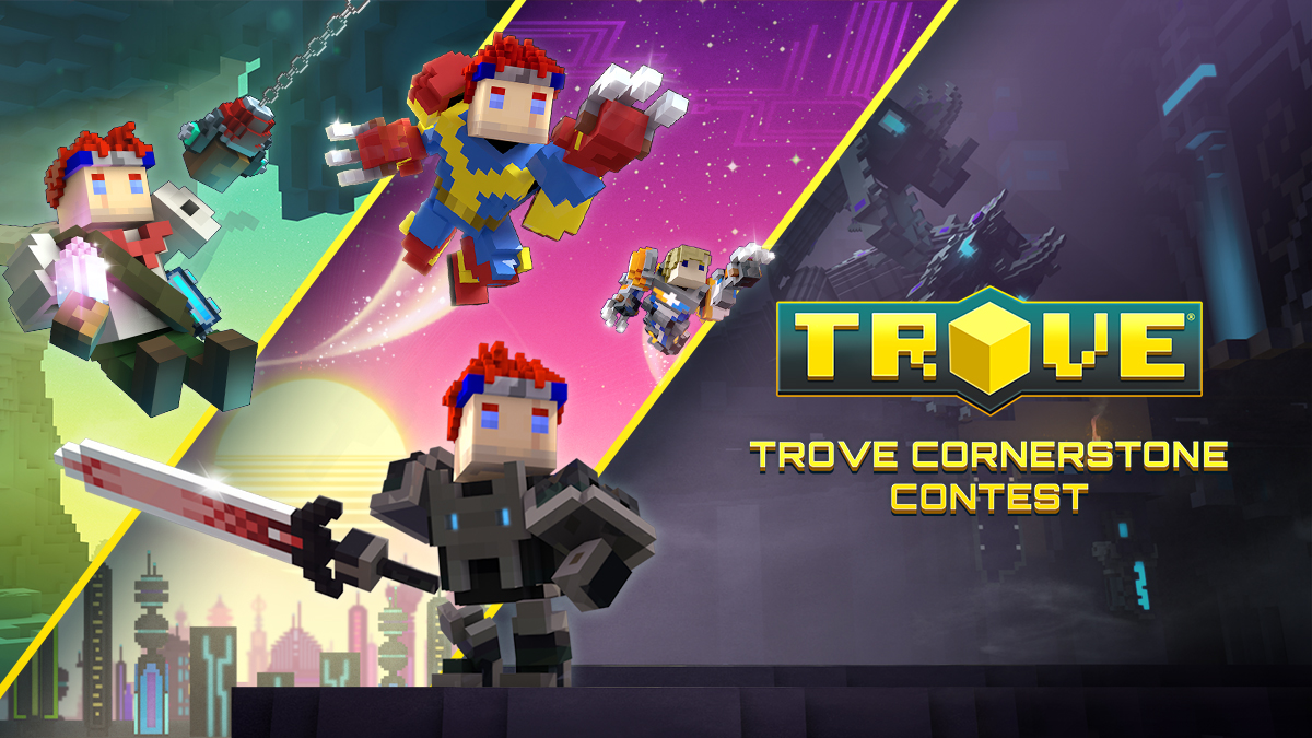 Trove Cornerstone Contest