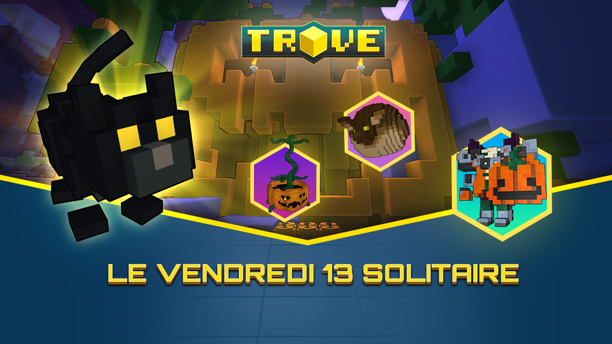 Le vendredi 13 solitaire – Jusqu’au 16 juin 2025 !